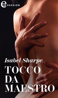 Isabel Sharpe - Tocco da maestro (2024)