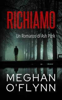 Meghan O'Flynn - Ash Park Vol. 7. Richiamo (2025)