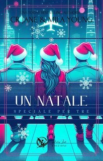 C.R. Jane e Mila Young - Un Natale speciale per tre (2025)