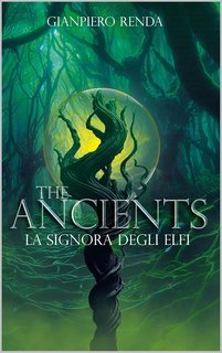 Gianpiero Renda - The Ancients Vol. 3. La signora degli elfi (2025)