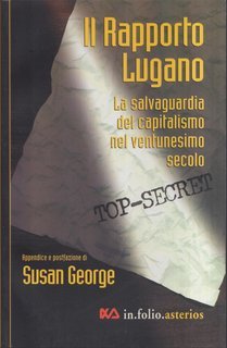 Susan George - Il rapporto Lugano (2000)
