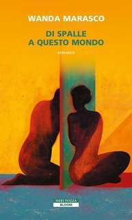 Wanda Marasco - Di spalle a questo mondo (2025) Anteprima esclusiva