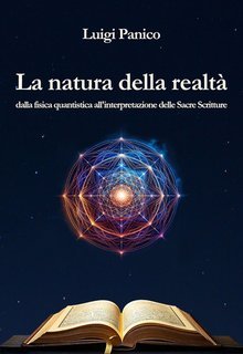 Luigi Panico - La natura della realtà (2024)