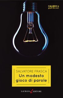 Salvatore Frasca - Un modesto gioco di parole (2025)