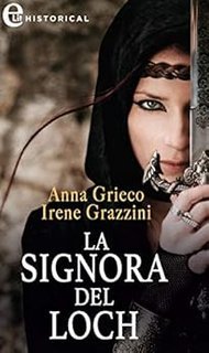 Anna Grieco & Irene Grazzini - La capoclan Vol. 4 La signora del Loch (2020)