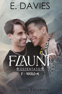 E. Davies - F-Word serie Vol. 1. Flaunt. Ostentato (2025)