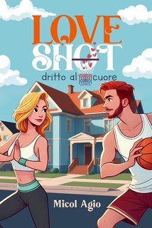 Micol Agio - Loveshot. Dritto al cuore (2025)