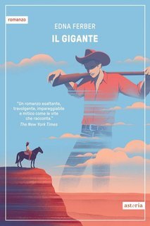 Edna Ferber – Il gigante (2025)