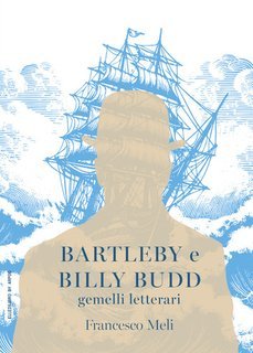 Francesco Meli - Bartleby e Billy Budd (2025)