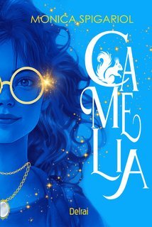 Monica Spigariol - Camelia (2025)