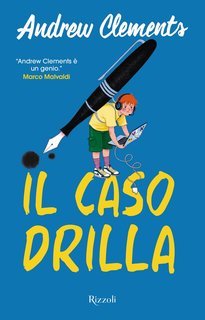 Andrew Clements - Il caso Drilla (2025)