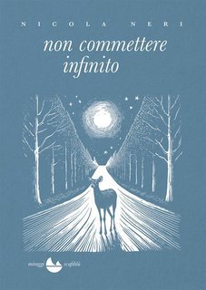 Nicola Neri - Non commettere infinito (2025)