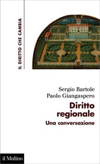 Sergio Bartole, Paolo Giangaspero - Diritto regionale (2022)