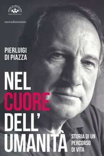 Pierluigi Di Piazza - Nel cuore dell'umanità (2025)