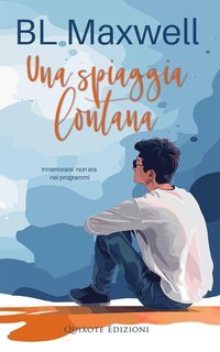 BL Maxwell - Una spiaggia lontana (2025)