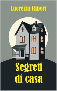 Lucrezia Riberi - Segreti di casa (2025)