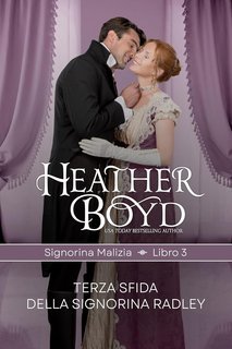 Heather Boyd - Signorina Malizia Vol. 3. Terza sfida della signorina Radley (2025)