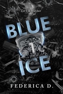 Federica D. - Blue Vol. 1. Blue Ice (2024)