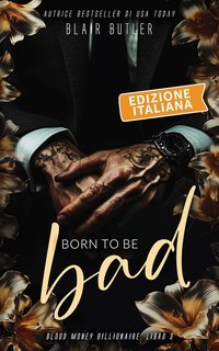 Blair Butler - Blood Money Billionaire Vol. 3. Born To Be Bad (2025)