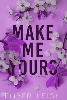 Ember Leigh - I fratelli Daly Vol. 3. Make Me Yours (2025)