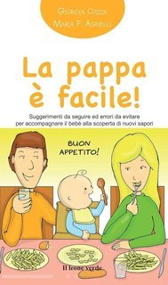 Giorgia Cozza - La pappa è facile! (2015)
