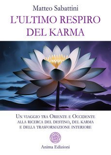 Matteo Sabattini - L'ultimo respiro del karma (2025)