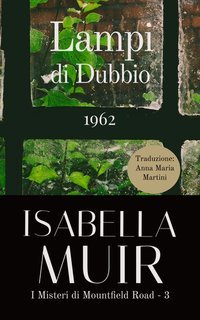 Isabella Muir - Lampi di Dubbio. 1962 (2025)