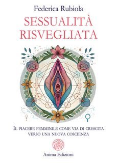 Federica Rubiola - Sessualità Risvegliata (2025)