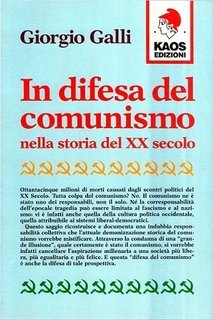 Giorgio Galli - In difesa del comunismo nella storia del XX secolo (1998)