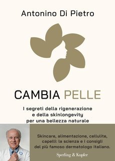 Antonino Di Pietro - Cambia pelle (2025)