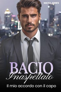 Maya Jones - Amore con il capo Vol. 1. Bacio Inaspettato (2025)