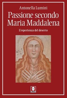 Antonella Lumini - Passione secondo Maria Maddalena (2025)