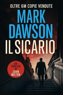 Mark Dawson - Il Sicario (2025)