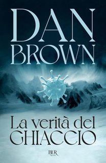 Dan Brown - La verità del ghiaccio (2025)