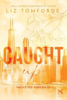 Liz Tomforde - Windy City Vol. 3. Caught Up. Incastro vincente (2025)