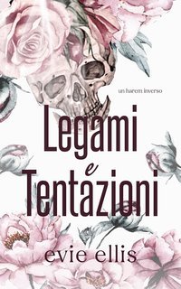 Evie Ellis - Legami e Tentazioni (2025)