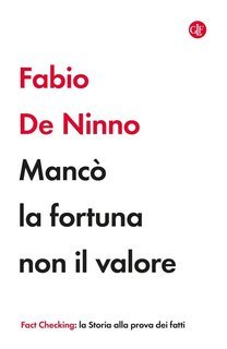 Fabio De Ninno - Mancò la fortuna non il valore (2025)