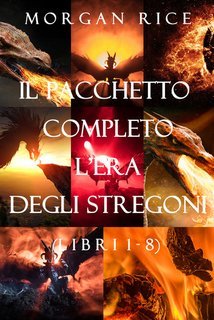 Morgan Rice - L’era degli stregoni Libri 1-8 (2021)