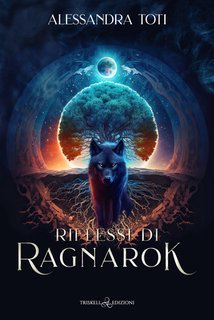 Alessandra Toti - Riflessi di Ragnarok (2025)