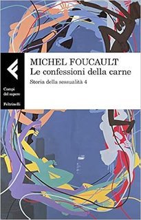 Michel Foucault – Le confessioni della carne (2022)