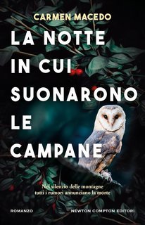 Carmen Macedo - La notte in cui suonarono le campane (2025)