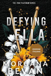Morgana Bevan - Le Rockstar della True Platinum Vol. 4. L’assolo di Ella (2025)