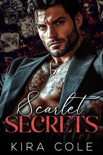 Kira Cole - Bratva Yegorov Vol. 1. Scarlet Secrets (2025)