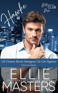 Ellie Masters - Billionaire Boys Club Vol 1. Hawke (2025)