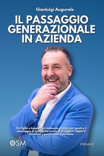 Gianluigi Augurale - Il passaggio generazionale in azienda (2025)