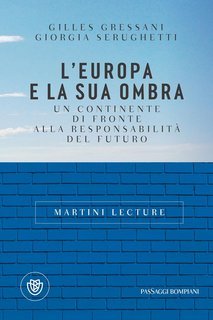 Gilles Gressani, Giorgia Serughetti - L'Europa e la sua ombra (2023)