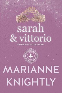 Marianne Knightly - Royals of Valleria Vol 9. Sarah & Vittorio (2025)