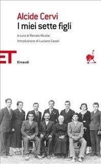 Alcide Cervi - I miei sette figli (2010)