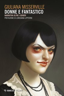 Giuliana Misserville - Donne e fantastico. Narrativa oltre i generi (2020)