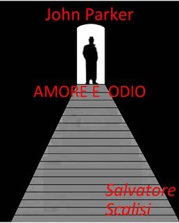 Salvatore Scalisi - John Parker Vol. 30. Amore e odio (2025)